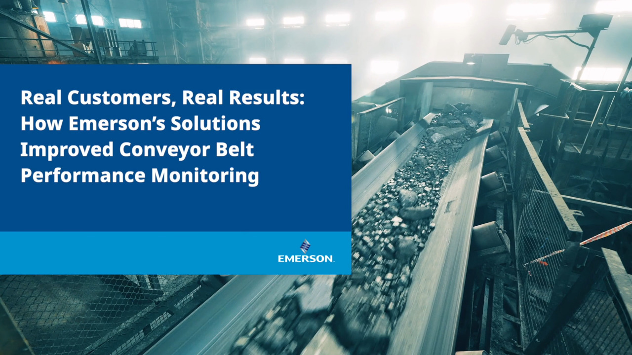 艾默生解决方案如何改善输送带性能监测