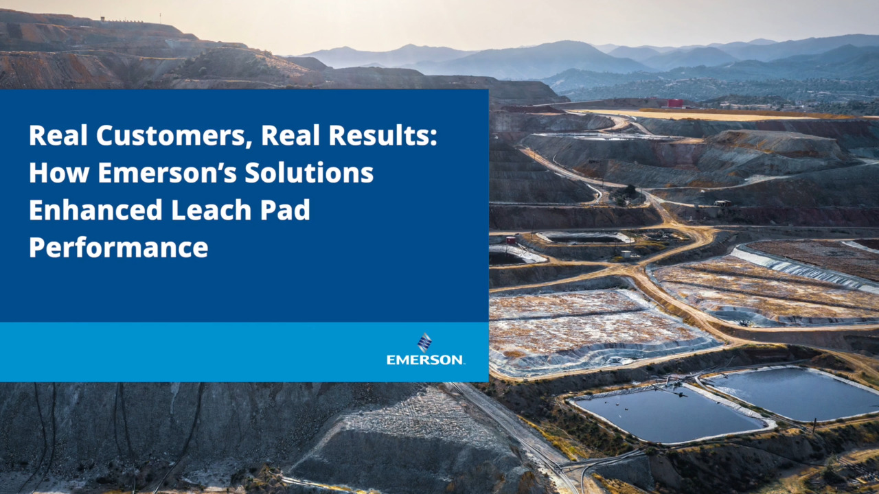 艾默生解决方案如何改善堆浸场绩效。