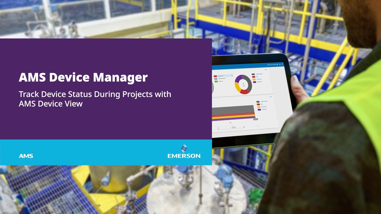 AMS 智能设备管理系统 | 使用 AMS 设备视图在项目期间跟踪设备状态