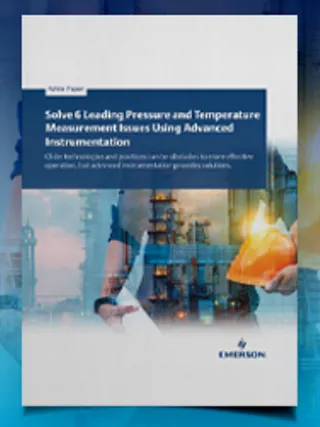 Pressure Measurement - Solve 6 pressure & temperature measurement challenges